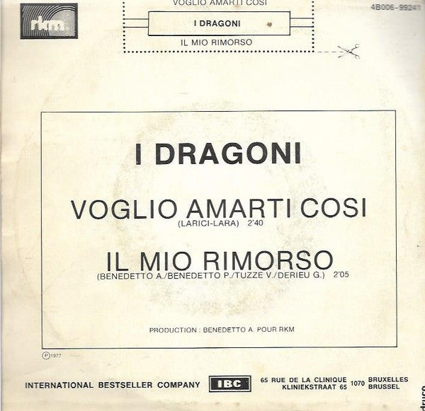 I Dragoni -Voglio Amarti Cosi