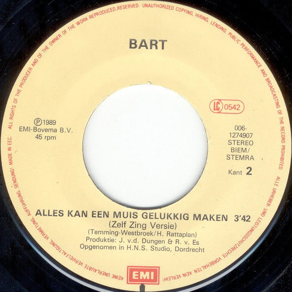Bart* -Alles Kan 'n Muis Gelukkig Maken!