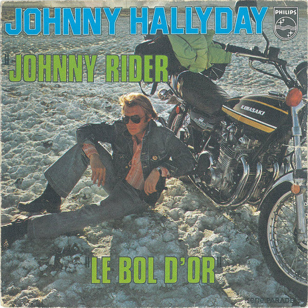 Johnny Hallyday -Johnny Rider / Le Bol D'or