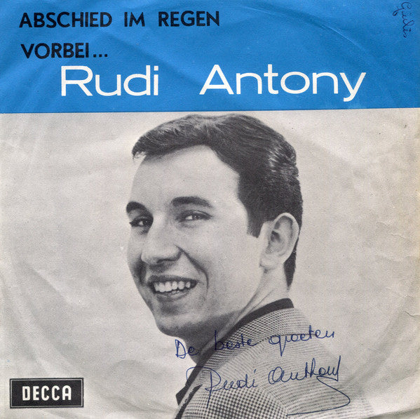 Rudi Anthony -Abschied Im Regen / Vorbei...