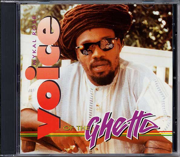 Mykal Rose* -Voice Of The Ghetto