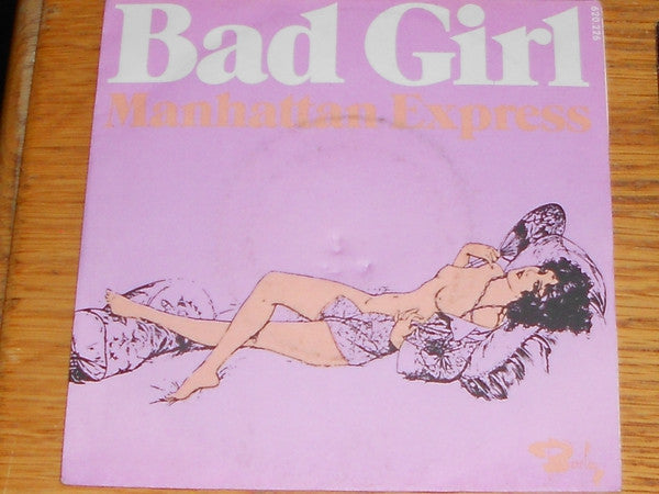 Manhattan Express -Bad Girl (Mala Femmena) / Out Take