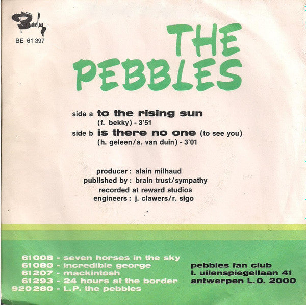 The Pebbles -To The Rising Sun / Is There No One