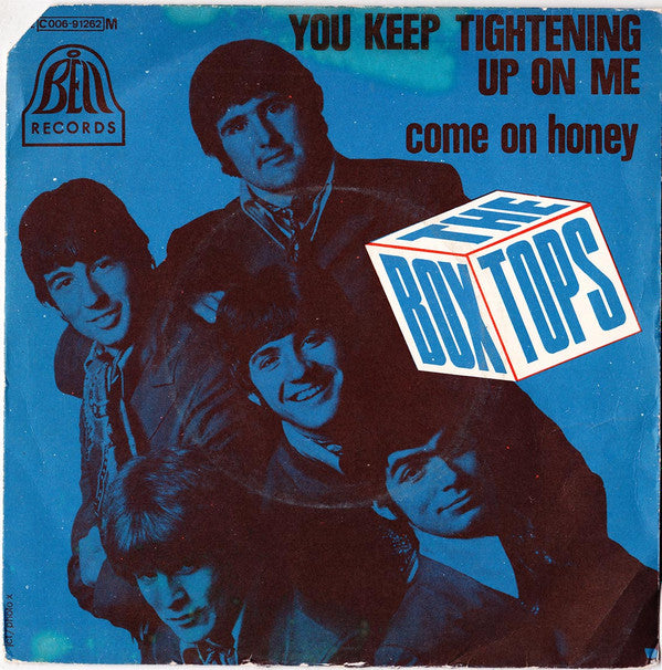 The Box Tops* - You Keep Tightening Up On Me / Come On Honey
