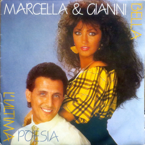 Marcella & Gianni Bella* -L'Ultima Poesia