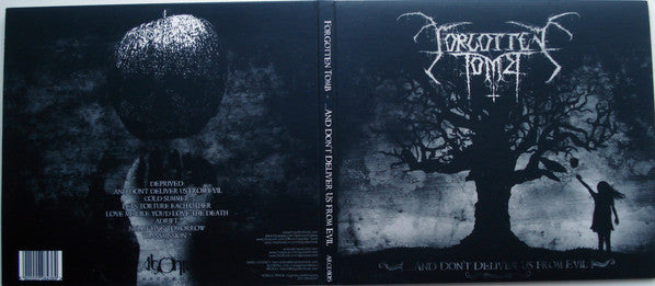 Forgotten Tomb -...And Don't Deliver Us From Evil