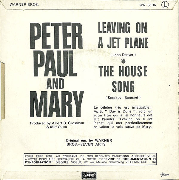 Peter, Paul And Mary* -Leaving On A Jet Plane