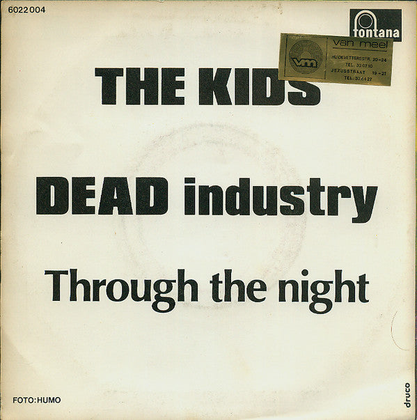 The Kids -Dead Industry / Through The Night