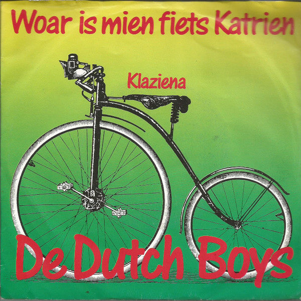 De Dutch Boys* -Woar Is Mien Fiets Katrien