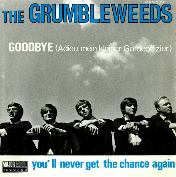 The Grumbleweeds -Goodbye
