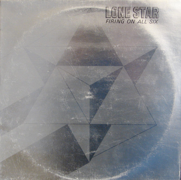 Lone Star (2) -Firing On All Six