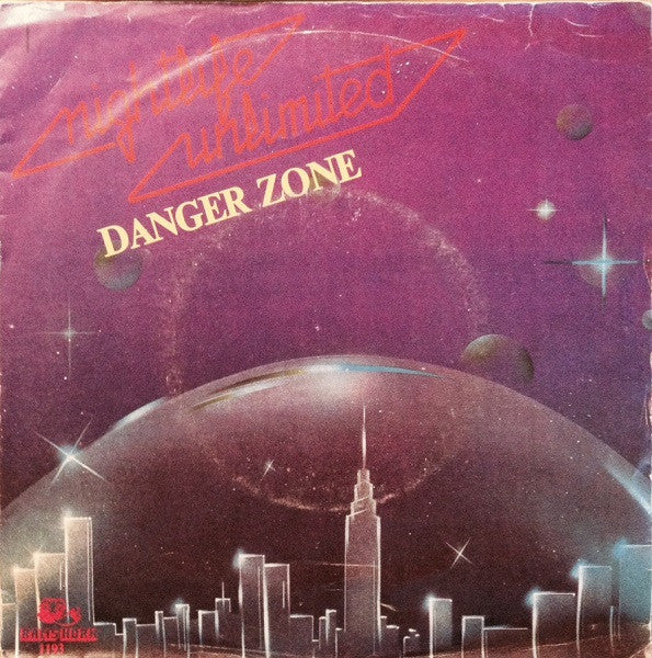 Nightlife Unlimited -Danger Zone