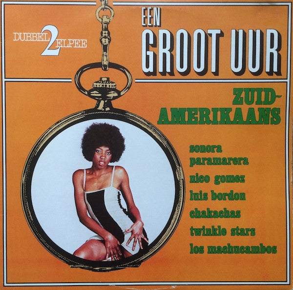 Various - Een Groot Uur Zuid-Amerikaans