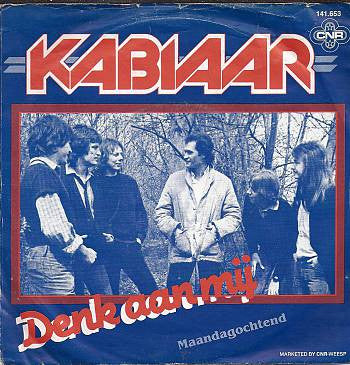 Kabiaar -Denk Aan Mij / Maandagochtend