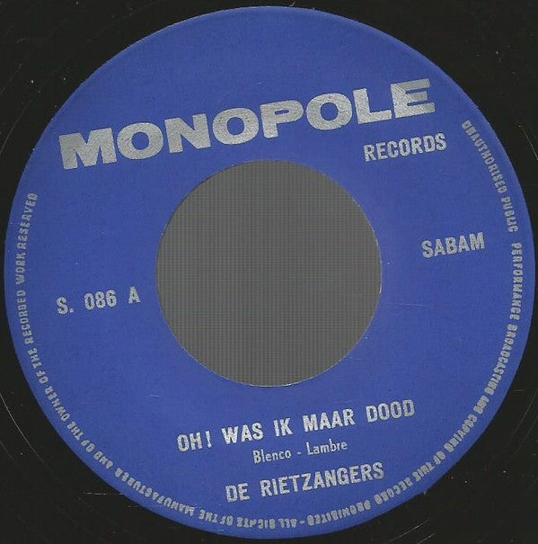 De Rietzangers -Oh, Was Ik Maar Dood