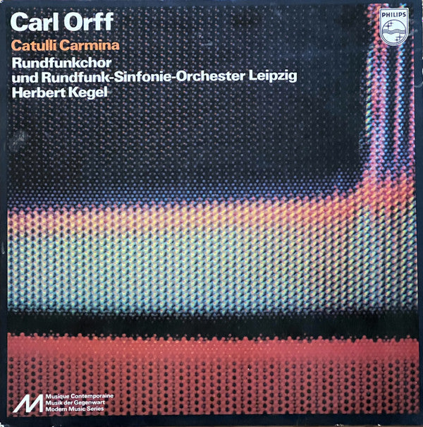 Carl Orff, Rundfunkchor* Und Rundfunk-Sinfonie-Orchester Leipzig, Herbert Kegel - Catulli Carmina