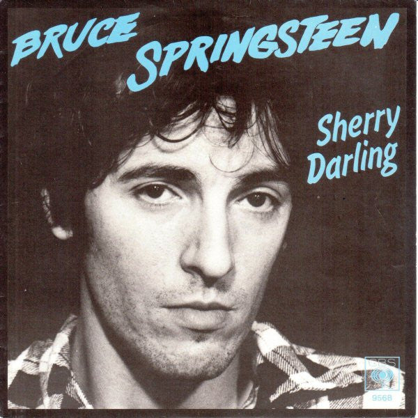Bruce Springsteen -Sherry Darling