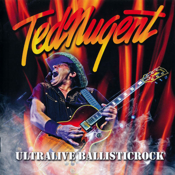 Ted Nugent -Ultralive Ballisticrock