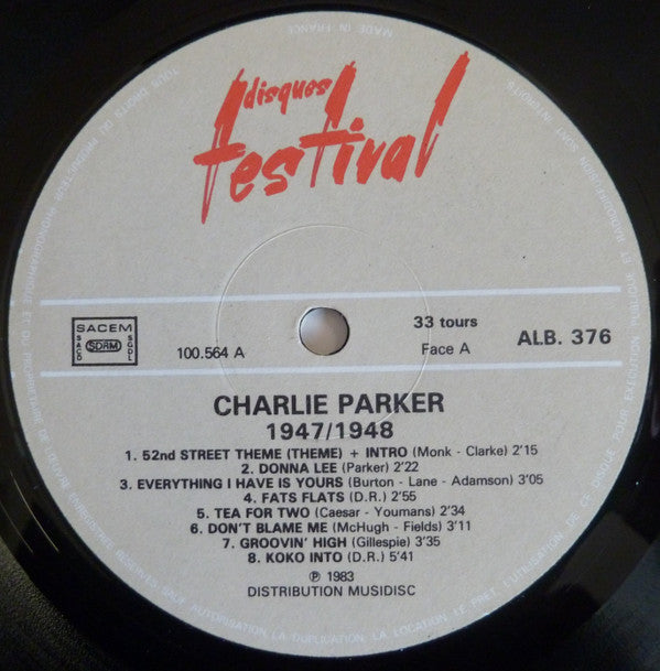 Charlie Parker Featuring Dizzy Gillespie - Max Roach - Fats Navarro - Buddy Rich - Sarah Vaughan - 1947-1948