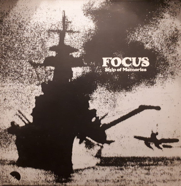 Focus (2) -Ship Of Memories