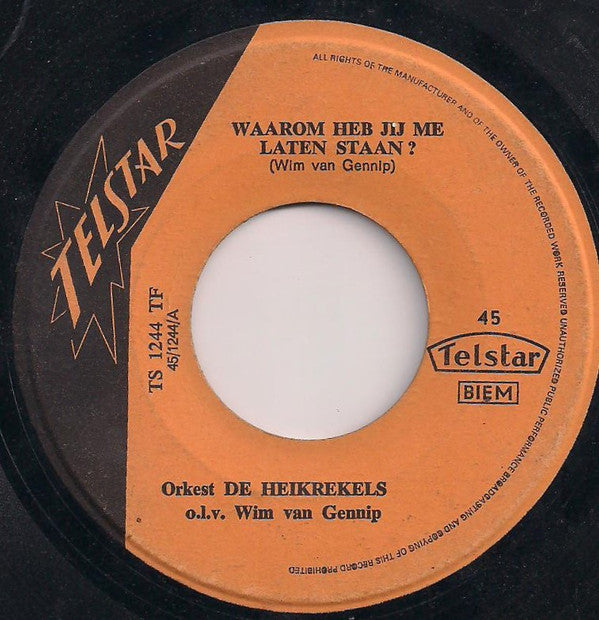 De Heikrekels -Waarom Heb Jij Me Laten Staan ? / Zandvoort Aan Zee