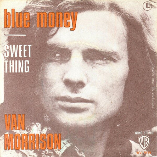 Van Morrison -Blue Money