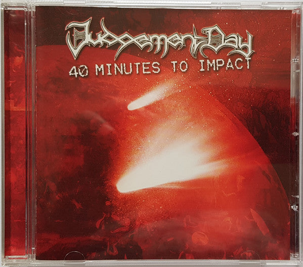 Judgement Day -40 Minutes To Impact