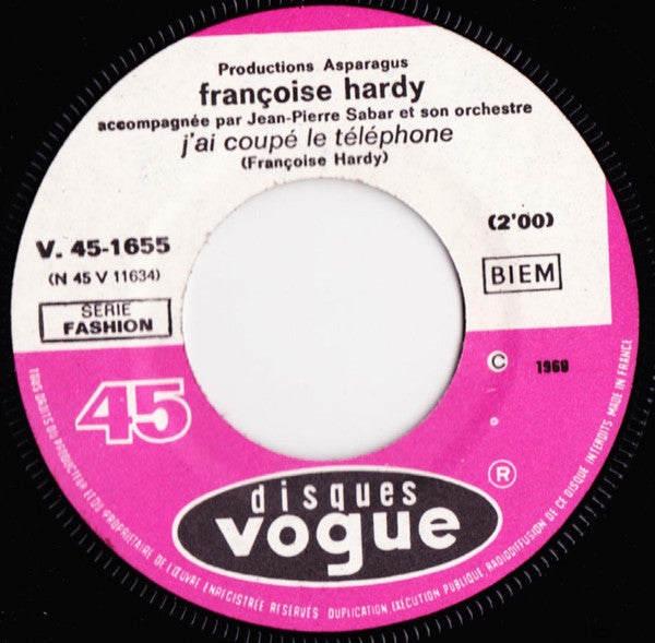 Françoise Hardy -J'ai Coupé Le Téléphone / Les Doigts Dans La Porte