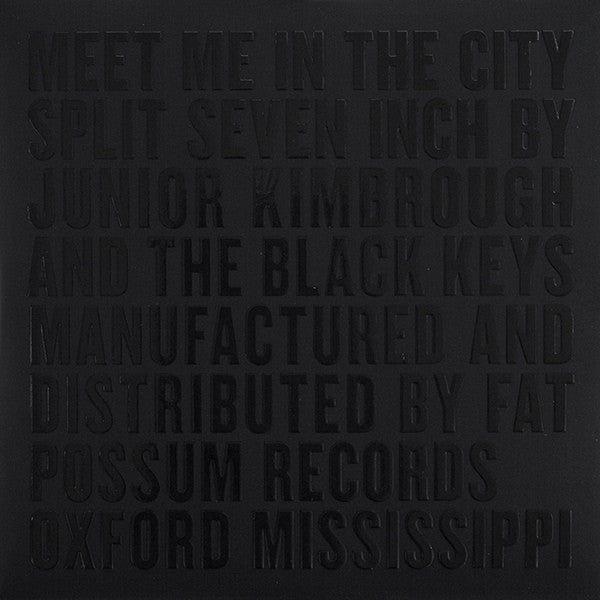 Junior Kimbrough And The Black Keys -Meet Me In The City