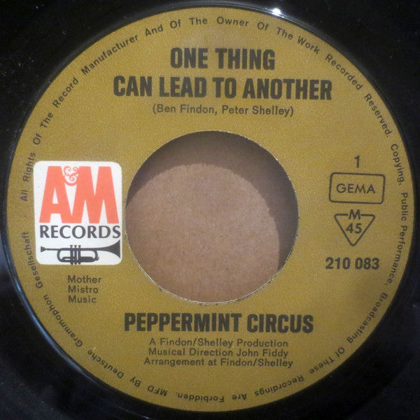 Peppermint Circus -One Thing Can Lead To Another