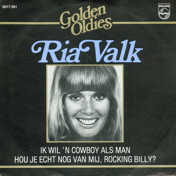Ria Valk -Ik Wil 'n Cowboy Als Man / Hou Je Echt Nog Van Mij, Rocking Billy?