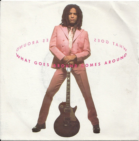 Lenny Kravitz -What Goes Around Comes Around