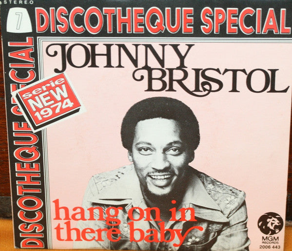Johnny Bristol -Hang On In There Baby