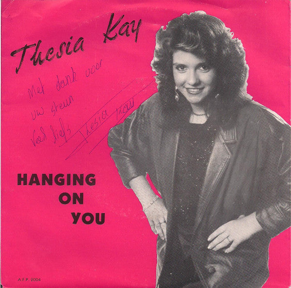 Thesia Kay -Hanging On You