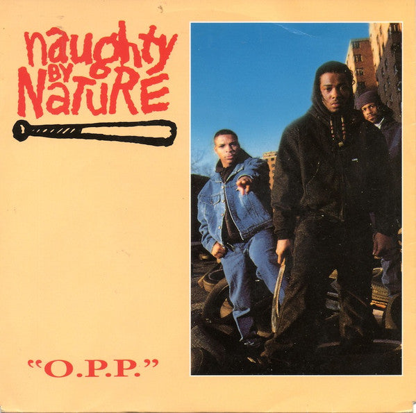 Naughty By Nature - O.P.P.