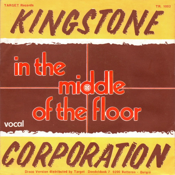 Kingstone Corporation -In The Middle Of The Floor