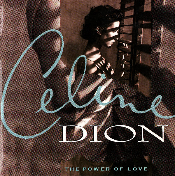 Celine Dion* - The Power Of Love