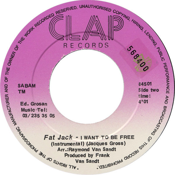 Fat Jack (2) -I Want To Be Free