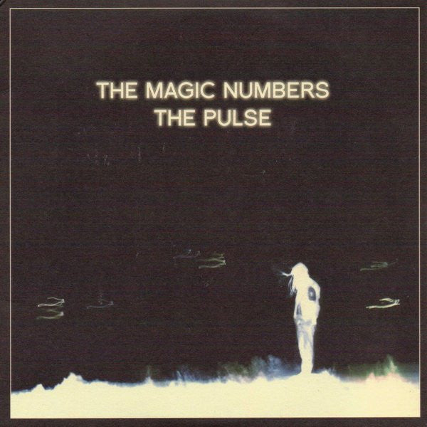 The Magic Numbers -The Pulse