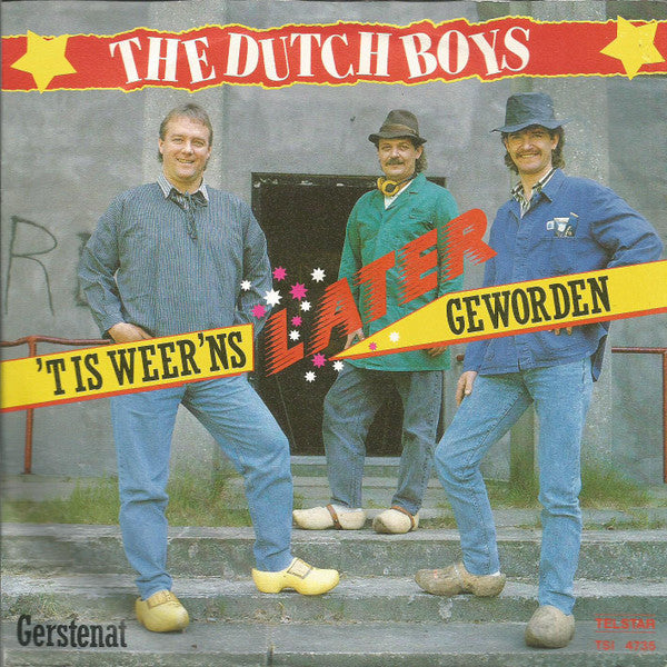 The Dutch Boys -'t Is Weer 'ns Later Geworden