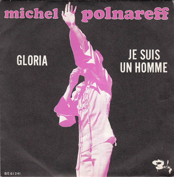 Michel Polnareff -Gloria / Je Suis Un Homme
