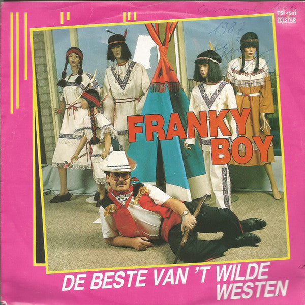 Franky Boy (2) - De Beste Van 't Wilde Westen