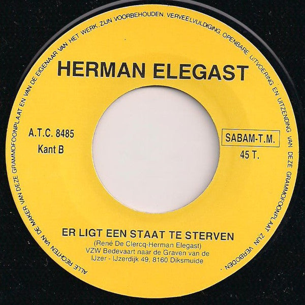 Herman Elegast -Volk, Word Staat! / Er Ligt Een Staat Te Sterven