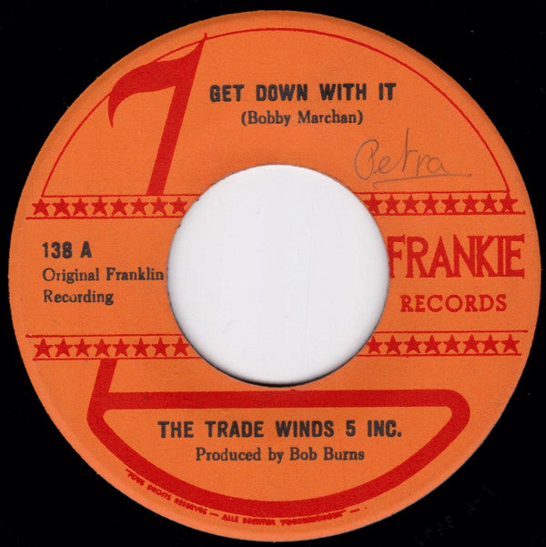 Tradewinds 5, Inc.* -Get Down With It / It's A Wonder