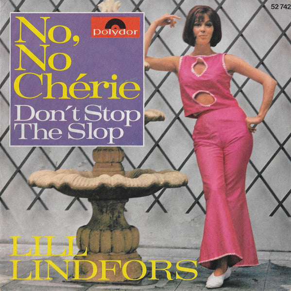 Lill Lindfors -No, No Chérie / Don't Stop The Slop