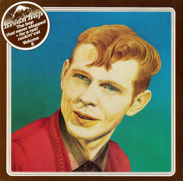 Various -Bison Bop: The Bop That Never Stopped - For A Real Rockin' Cat Volume 5