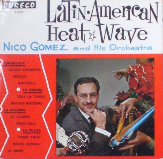 Nico Gomez And His Orchestra - Latin American Heat Wave
