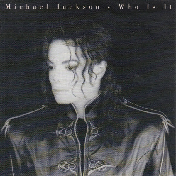 Michael Jackson - Who Is It