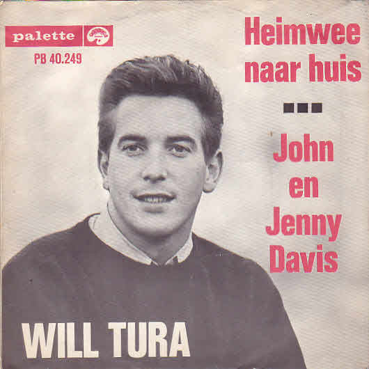 Will Tura -Heimwee Naar Huis / John En Jenny Davis