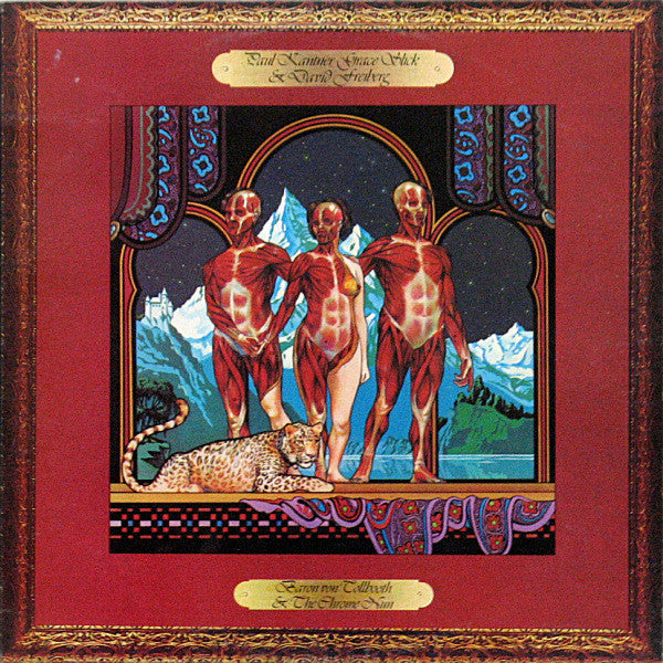 Paul Kantner, Grace Slick & David Freiberg -Baron Von Tollbooth & The Chrome Nun